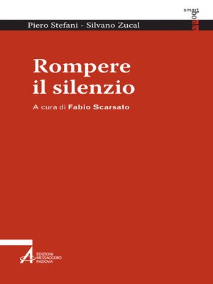 cover image of Rompere il silenzio